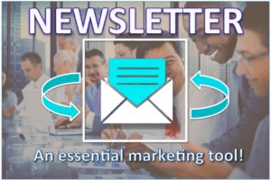 The newsletter, an essential marketing tool for your organization.